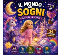 IL MONDO DEI SOGNI: Scegli tu la storia!