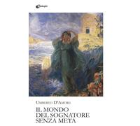 Il mondo del sognatore senza meta
