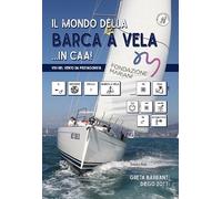 Il mondo della barca a vela... in CAA!