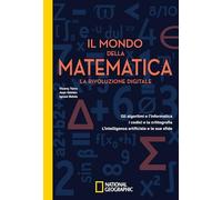 IL MONDO DELLA MATEMATICA. LA RIVOLUZIONE DIGITALE - TORRA VICENC - White Star