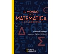 IL MONDO DELLA MATEMATICA. LA RIVOLUZIONE DIGITALE - TORRA VICENC - White Star