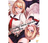 Il mondo della morale al rovescio. Vol. 2