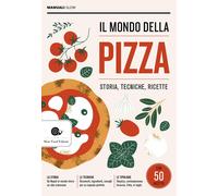 Il mondo della pizza. Storia, tecniche, ricette [Paperback] [Mar 08, 2023] Puzzi