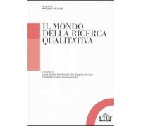 Il mondo della ricerca qualitativa