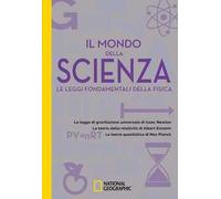 Il mondo della scienza. Le leggi fondamentali della fisica