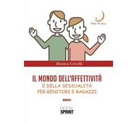 Il mondo dell'affettività e della sessualità