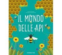 Il mondo delle api