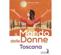 Il mondo delle donne. Toscana - Salerno Carin