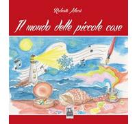 Il mondo delle piccole cose