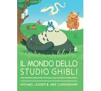 Il mondo dello studio Ghibli [Hardcover] [Sep 05, 2023] Aavv