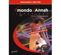 Il mondo di Annah. Il musical. Con File audio in streaming