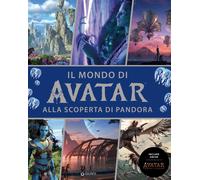 Il mondo di Avatar Alla scoperta di Pandora Include anche Avatar Fuoco e cenere