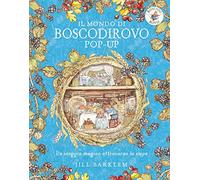Il mondo di Boscodirovo pop-up. Ediz. a colori