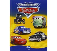 Il mondo di Cars. Ediz. illustrata