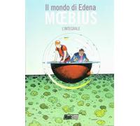 il MONDO di EDENA di Moebius L'INTEGRALE ed.Magic Press NUOVO