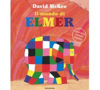 Il mondo di Elmer. Ediz. illustrata - McKee David