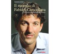 Il mondo di Fabian Cancellara. La storia di un ciclista professionista