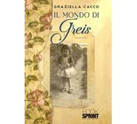 Il mondo di Greis