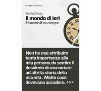 Il mondo di ieri. Memorie di un Europeo