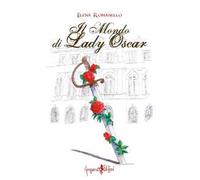 Il mondo di Lady Oscar