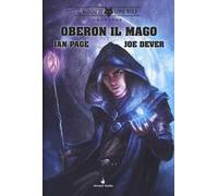 Il mondo di Lone Wolf. Greystar. Oberon il mago. Ediz. speciale. Vol. 1