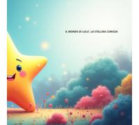 Il Mondo di Lulù, la stellina curiosa