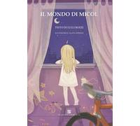 Il mondo di Micol