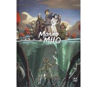 Il mondo di Milo. Vol. 2