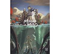 Il mondo di Milo. Vol. 2