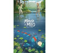 Il mondo di Milo. Vol. 3