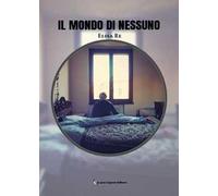 Il mondo di nessuno