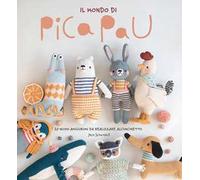 Il mondo di Pica Pau. Amigurumi