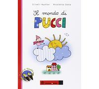 Il mondo di Pucci. Ediz. illustrata