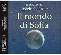 Il mondo di Sofia letto da Alessandra Casella e Gabriele Parrillo. Audiolibro. 2 CD Audio formato MP3