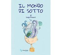 Il mondo di sotto