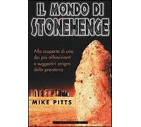 Il mondo di Stonehenge