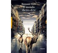 Il mondo dietro di te