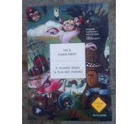 Il mondo dopo la fine del mondo