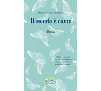 Il mondo è cuore