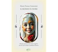Il mondo è cuore