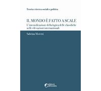 Il mondo è fatto a scale. L'intensificazione della logica delle classifiche nelle rilevazioni internazionali