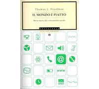 Il mondo è piatto. Breve storia del ventunesimo secolo