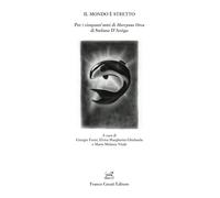Il mondo è stretto. Per i cinquant’anni di «Horcynus Orca» di Stefano D’Arrigo