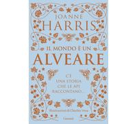 Il mondo è un alveare - Harris Joanne