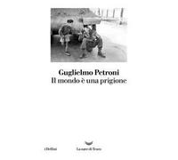 Il mondo è una prigione