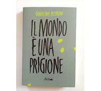 Il mondo è una prigione