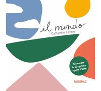 Il mondo. Ediz. a colori