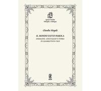 Il mondo fatto parola. Immagine, linguaggio e storia in Giambattista Vico