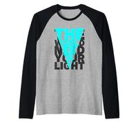 Il Mondo ha Bisogno della Tua Luce Maglia con Maniche Raglan