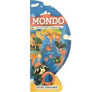 Il mondo. Il mio primo libro - mappamondo. Ediz. a colori